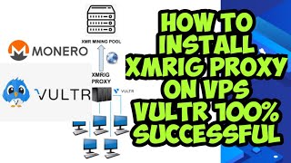 xmrig proxy config and install linux VPS vultr step by step 100 working [upl. by Oloap]