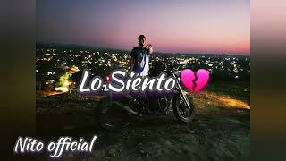 Nito official  Lo Siento [upl. by Gilbertina]