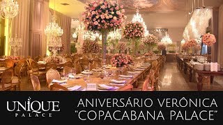 Aniversário Verônica — Estilo Copacabana Palace [upl. by Yzzo]