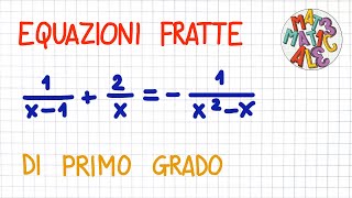 EQUAZIONI FRATTE di primo grado  EF30 [upl. by Adnarrim]