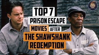 Top 7 best prison escape movies [upl. by Eilrac]