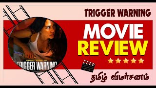 Trigger Warning Movie Review TriggerWarning TriggerWarningTamilReview hollywoodreviewTamil [upl. by Nema]