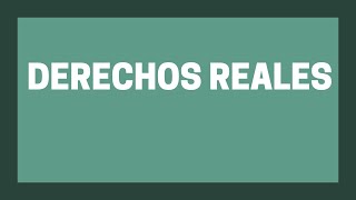 DERECHOS REALES ANTICRESIS SUPERFICIE CONDOMINIO Y RETENCIÓN [upl. by Peppel760]