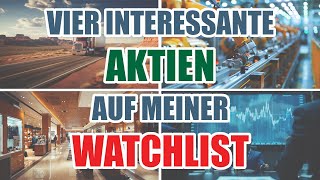 Vier interessante Aktien auf meiner WATCHLIST Mai 2024 [upl. by Drawd]