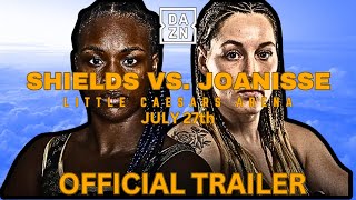 CLARESSA SHIELDS vs VANESSA LEPAIGEJOANISSE  OFFICIAL FIGHT TRAILER [upl. by Krum]