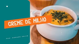 CREME DE MILHO SAUDÁVEL E SABOROSO  RECEITA 2 EM 1  CULINÁRIA DESCOMPLICADA [upl. by Aikan895]