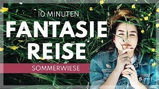 Fantasiereise Meditation Entspannung 10 Minuten  Entspannungsmeditation Wiese [upl. by Otrebla]