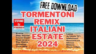 REMIX TORMENTONI ITALIANI ESTATE 2024FREE DOWNLOAD [upl. by Eissehc]