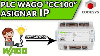 🔵✅CODESYS 35  PLC WAGO CC100  ASIGNAR IP [upl. by Iznekcam109]