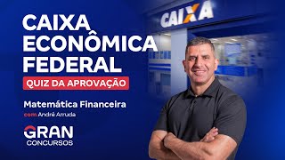 Concurso Caixa  Quiz da Aprovação  Matemática Financeira com André Arruda [upl. by Liebowitz427]