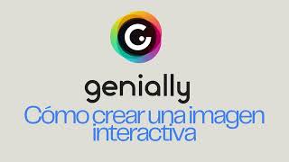 Genially  Cómo crear una imagen interactiva [upl. by Lasley121]