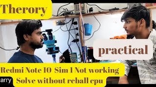 Redmi Note 10 Sim 1 Not working Solve without reball cpu [upl. by Eaves]