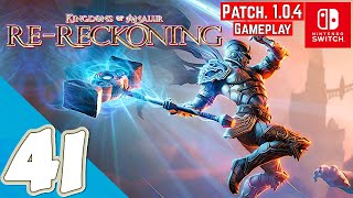 Kingdoms of Amalur ReReckoning Patch 104 Switch  Gameplay Walkthrough Part 41  No Commentary [upl. by Nivert]