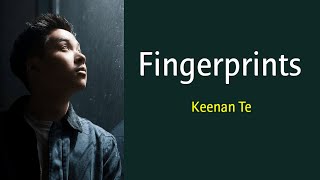 Fingerprints  Keenan Te  Lyrics  Lirik [upl. by Olympia]