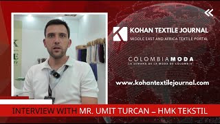 Interview with Ümit Turcan Export sales executive at HMK Tekstil during Colombia Moda in Medeline [upl. by Guglielmo153]