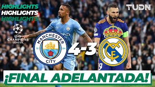 Highlights  Man City 43 Real Madrid  UEFA Champions League 2022  Semis  TUDN [upl. by Eilssel]