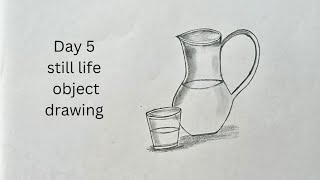 still life drawing step by stephow to draw jug and glassObject Shading [upl. by Yunfei86]