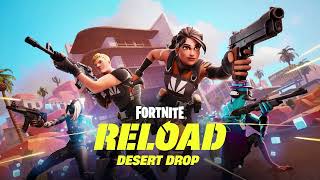 Everything NEW in Fortnite Reload Desert Drop [upl. by Ahsenot]