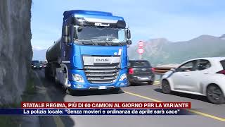 Etg  Statale Regina 60 camion al giorno per la variante “Senza ordinanza da aprile il caos” [upl. by Eciryt67]