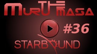 Starbound Stuff  36  An Hour of Starbound Gameplay [upl. by Yate]