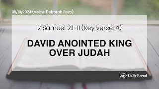 DAVID ANOINTED KING OVER JUDAH 2Sam 2111 09102024  UBF Daily Bread [upl. by Griffin]