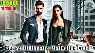 secret billionaire mafia husband ep 1 to 5 pocket novel story  audio book story [upl. by Nikki]