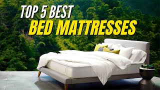 Top 5 Best Bed Mattress [upl. by Esalb]