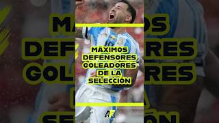 MAXIMOS DEFENSORES GOLEADORES DE LA SELECCION shorts futbol deporte short eliminatorias2026 [upl. by Norramic]