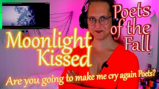 Not holding back the tears in my reaction to Moonlight Kissed by Poets Of The Fall [upl. by Monahon]