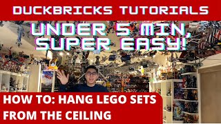 HOW TO Hang LEGO Sets from the Ceiling super easily DuckBricks Tutorials [upl. by Nollaf]