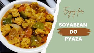 Soyabean Do Pyaza Recipe  Nonveg Ka Maza Soyabean Me  Aqsa Vlog [upl. by Sigismondo]