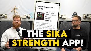 The Sika Strength App Breakdown [upl. by Ramsey]