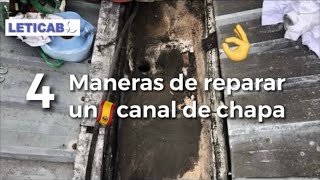 4❗️ Maneras de REPARAR un CANAL de CHAPA [upl. by Minton893]