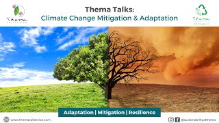 Thema Talks Climate Change Mitigation amp Adaptation [upl. by Anyela]