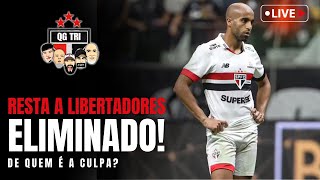 AO VIVO  QG TRICOLOR SPFC ELIMINADO DA COPA DO BRASIL 2024 DE QUEM É A CULPA RESTA LIBERTADORES [upl. by Engel664]