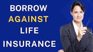 How to Borrow Against Life Insurance [upl. by Ginni]