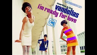 quotMartha amp The Vandellas Im Ready For Lovequot MonoStereoUnedited VerSpanish Ver quotMotown Musicquot [upl. by Frager]