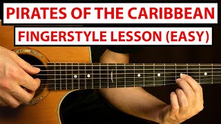 Pirates Of The Caribbean  EASY Fingerstyle Guitar Lesson Tutorial How to Play Fingerstyle [upl. by Landsman]