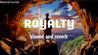 Egzod Maestro Chives ROYALTY  slowed and reverb English song [upl. by Asetal]