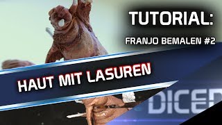 Tutorial Freebooters Fate bemalen  Franjo 2  Haut mit Lasuren verbessern  DICED [upl. by Lynnworth]