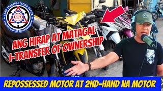 LTO Transfer of Ownership ng REPOSSESSED or second hand na MOTOR [upl. by Ahilam]