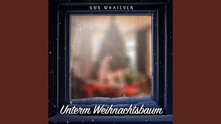 Unterm Weihnachtsbaum [upl. by Afatsuom]