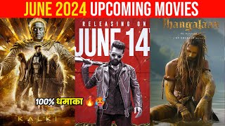 Top 10 Upcoming Movies In June 2024 Hindi Upcoming Big Bollywood amp South Indian Films June 2024 [upl. by Arnst716]