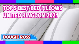 Top 5 Best Bed Pillows in United Kingdom 2021  Must see [upl. by Fausta]