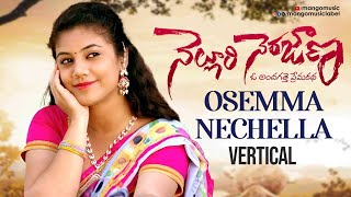 Osemma Nechella Vertical  Nelluri Nerajana Movie  Sunitha Upadrasta  Aqsa Khan  Mango Music [upl. by Kosak405]