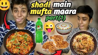 Shadi main mufta maaragarrtay garrtay bachay😱mufta part1 [upl. by Cindee]