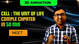 Cell  the unit of life I Complete chapter in 50 Min I NEET I Dr Kunal KT [upl. by Beryl]