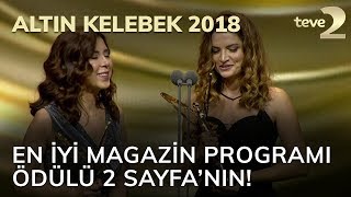 Altın Kelebek 2018 En İyi Magazin Programı Ödülü 2 Sayfanın [upl. by Nysila]