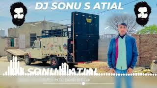 ILZAAM SONG MASOOM SHARMA DJ SONU S ATAIL HARD MIXING SONG [upl. by Anaila176]