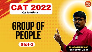 CAT 2022 Slot 3  Group of People  2IIM CAT Tamil Prep [upl. by Blackman]